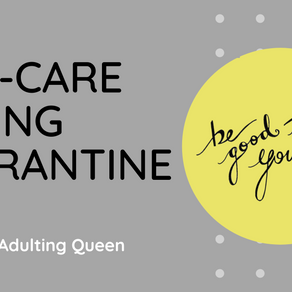 Self-Care During Quarantine