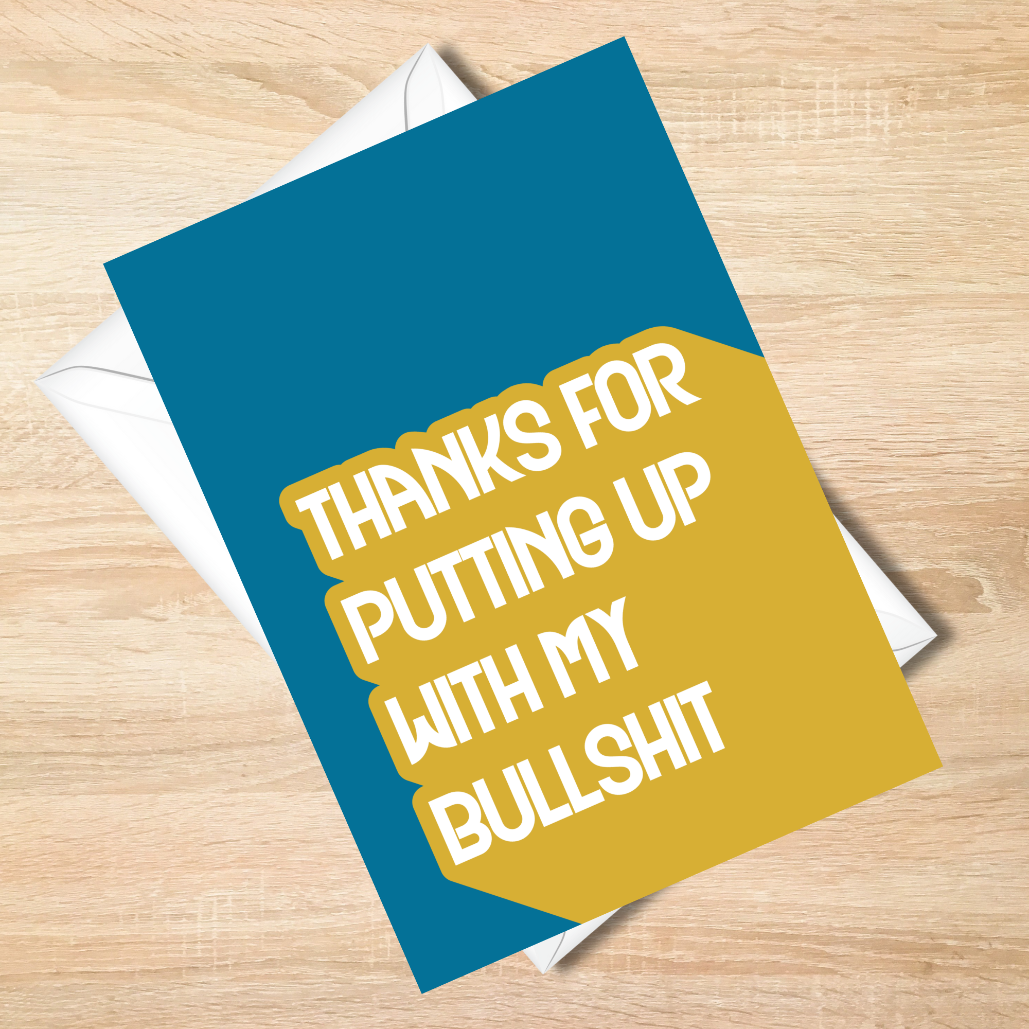 Funny “Thanks for Putting Up with My Bullshit” Card – Bold Cheeky 5x7 Card