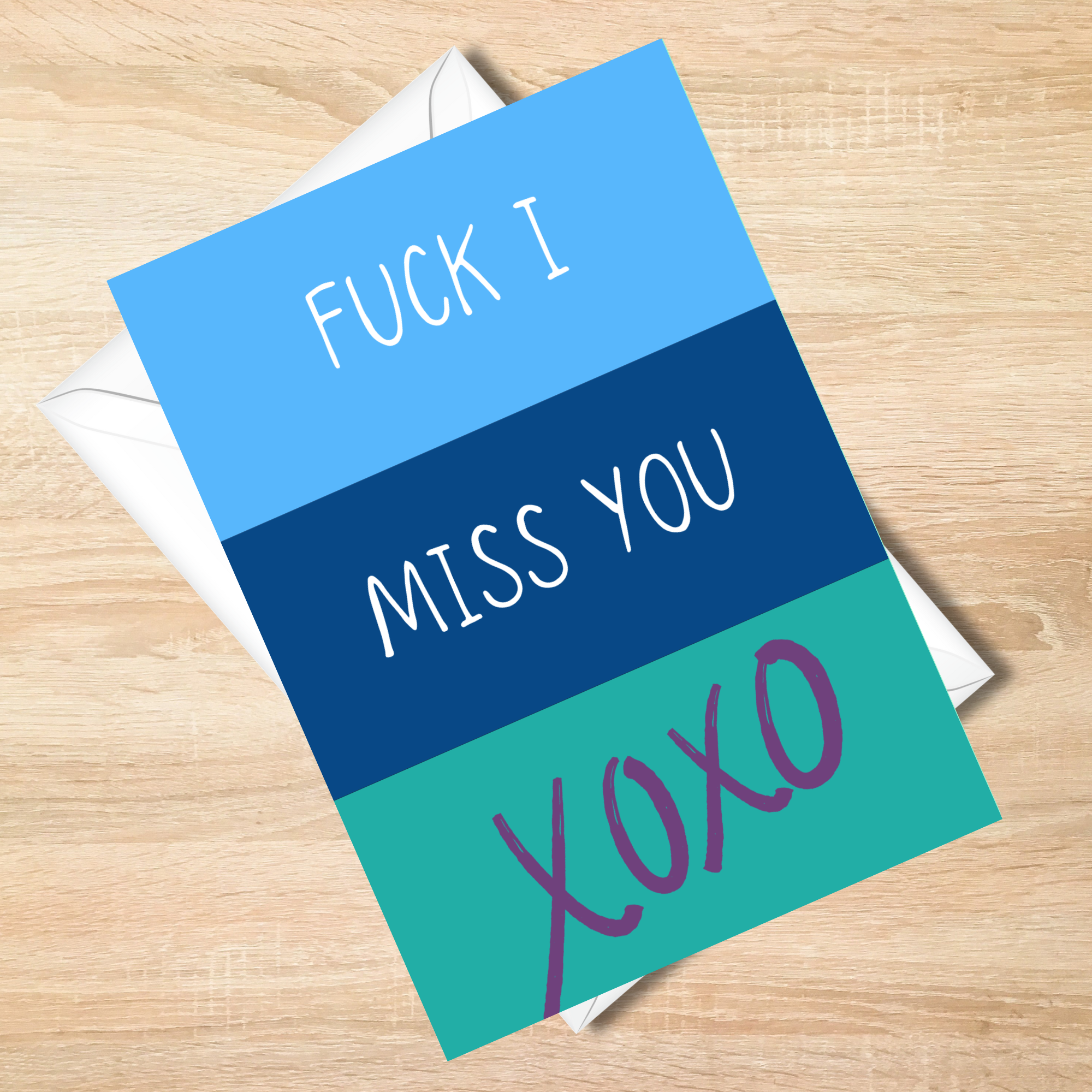 Fuck I Miss You Card - 5x7 Funny + Sarcastic Card