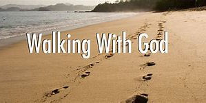 Do You Walk with God or Before God?