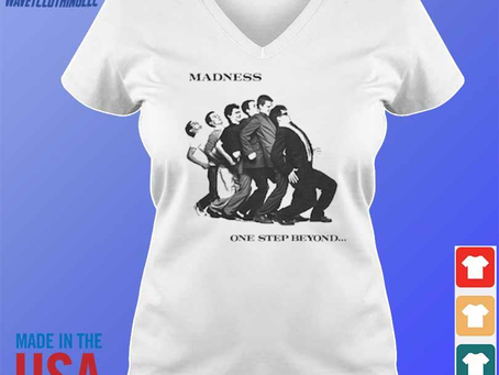 Wavetclothingllc - Madness one step beyond 2023 shirt