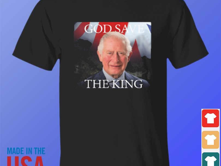 Wavetclothingllc - God save the king 2023 shirt