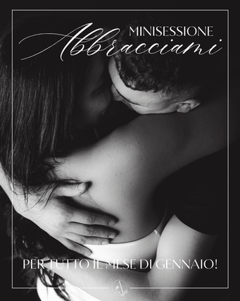 Minisessione Abbracciami, per tutto il mese di gennaio!