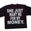 Thumbnail: MATRE ELON(SHE JUST WANT ME FOR MY MONEY) OVERSIZED T's