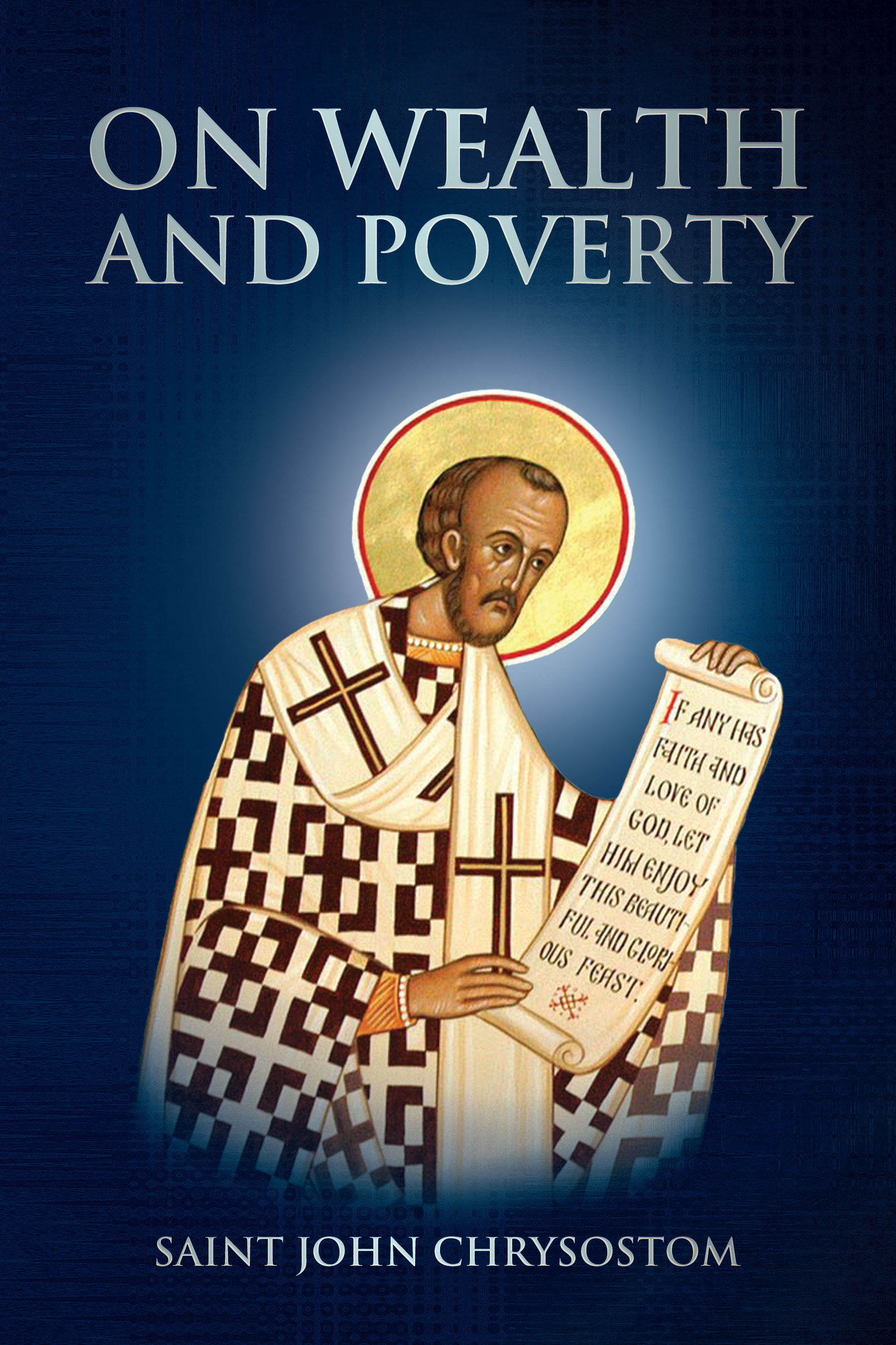 On Wealth and Poverty by Saint John Chrysostom