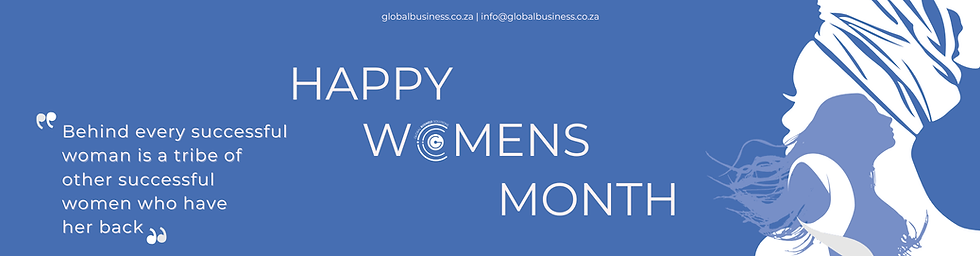 Women's Month banner by Global Business Solutions celebrating women's empowerment with an inspirational quote honouring women supporting women in South Africa.
