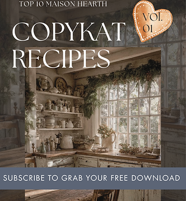 Maison Hearth 10 Top CopyKat Recipes.png