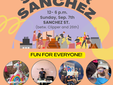 Summer on Sanchez - Sunday Sept. 7th 12-6pm