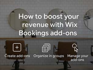 How to Boost Your Revenue with Wix Bookings Add-Ons