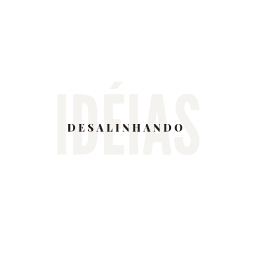 Foto do escritor: desalinhandoideias