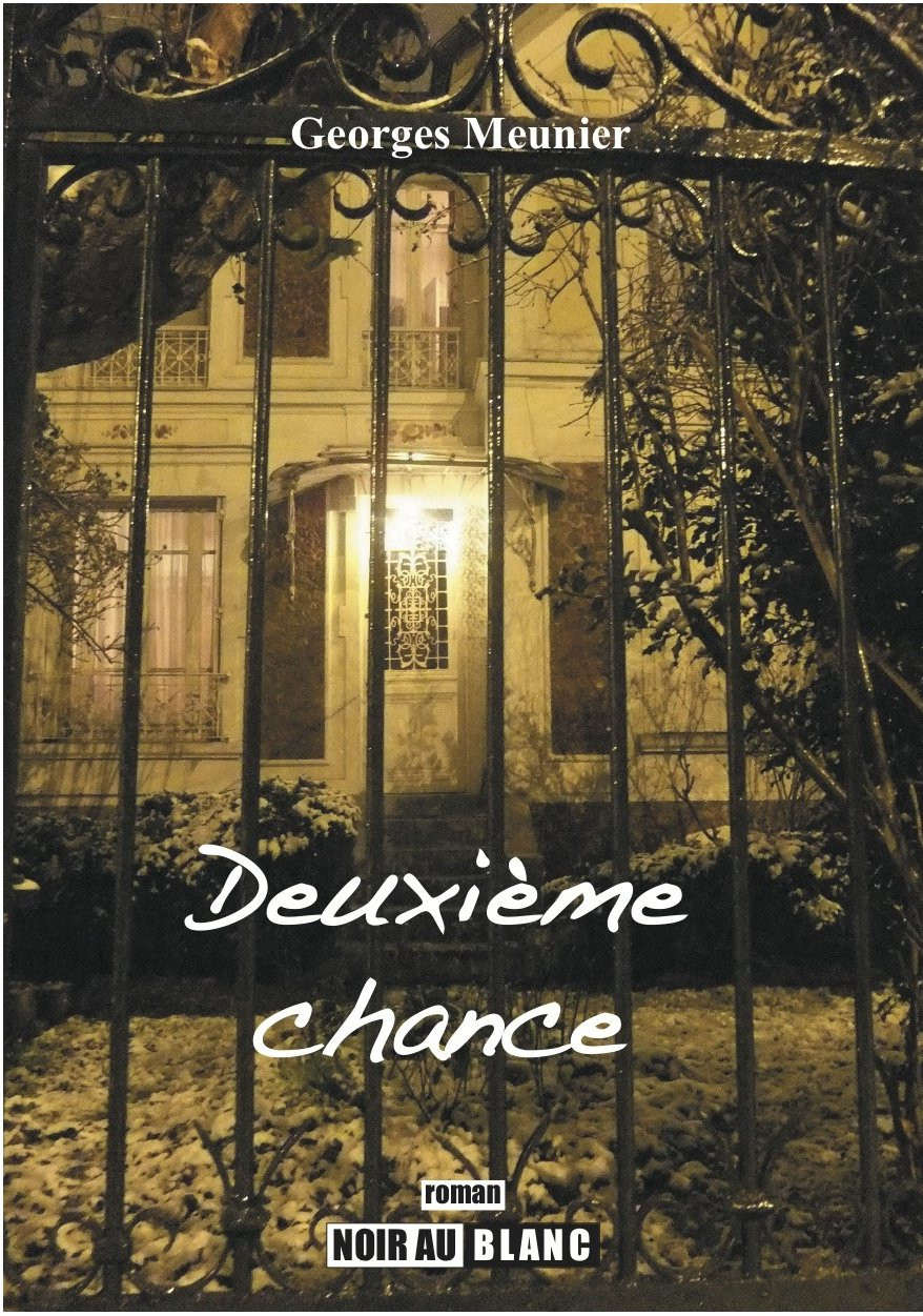 Deuxième Chance - Georges Meunier