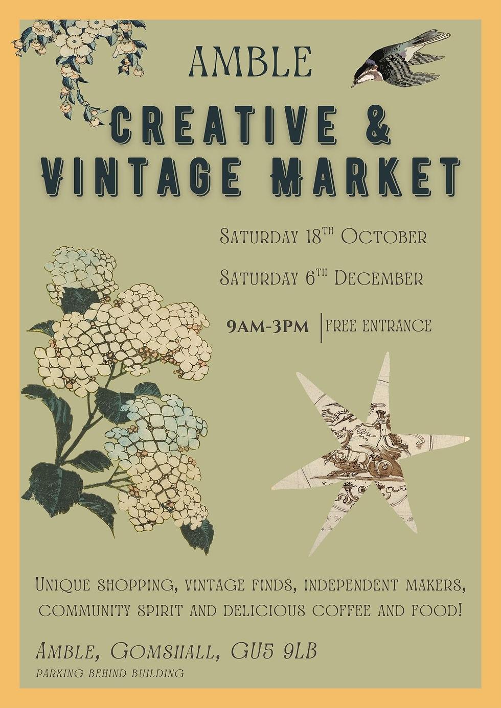 Vintage market poster with flowers, bird, and map star. Text: "Amble Creative & Vintage Market, Oct 18 & Dec 6, 9AM-3PM, free entry."