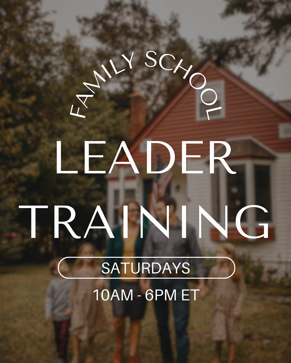 Family School Leader Training September 2025