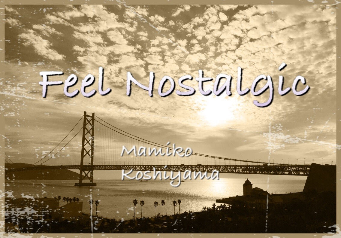 Feel Nostalgic
