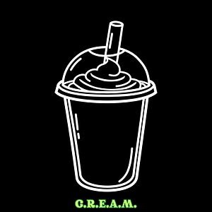 C.R.E.A.M.
