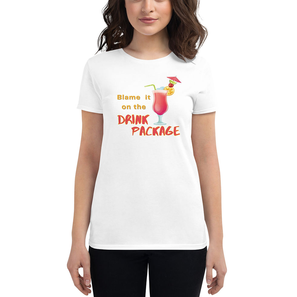 Thumbnail: Blame It On the Drink Package - Women's short sleeve t-shirt
