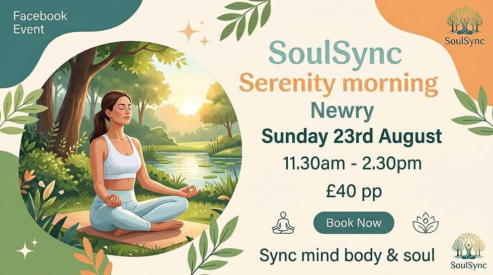 SoulSync Serenity morning Newry