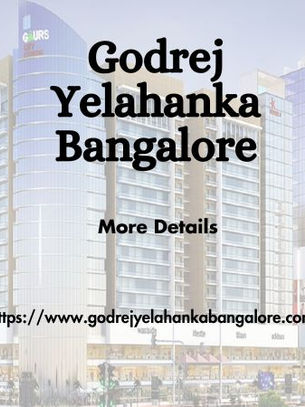 Godrej Yelahanka Bangalore | Discover Premium Place For You