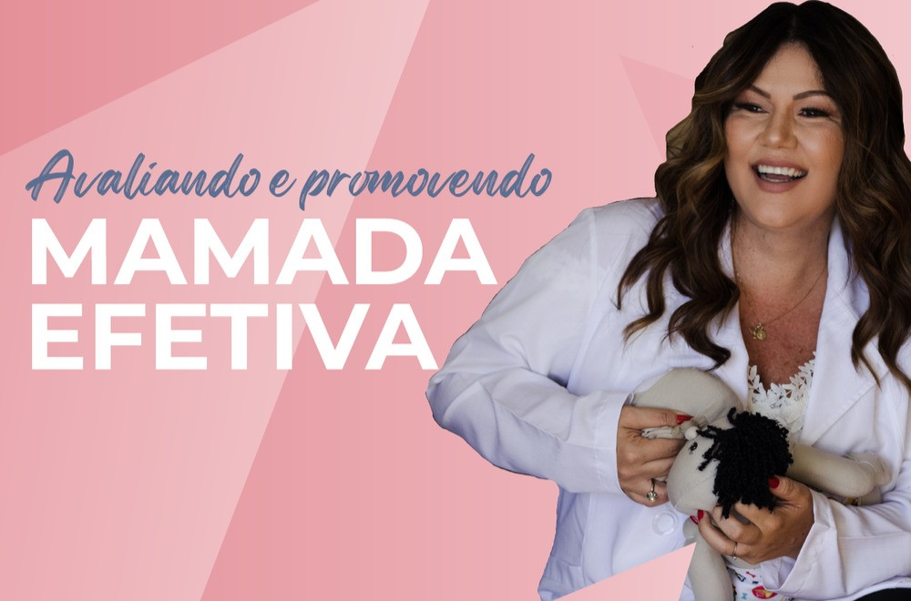 Avaliando e promovendo mamada efetiva