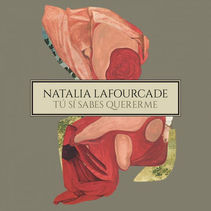 Tú Sí Sabes Quererme (with Los Macorinos) - Natalia Lafourcade