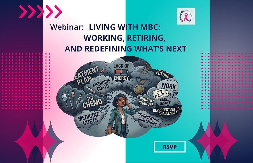 Living with MBC: Working, Retiring, and Redefining What’s Next