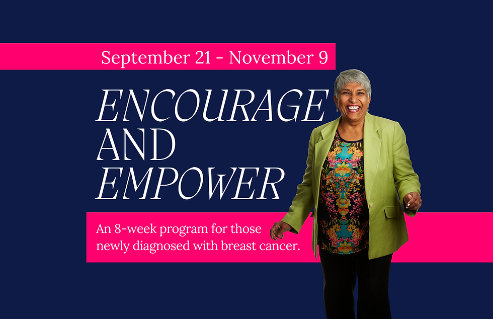 Encourage and Empower Program for the Newly Diagnosed