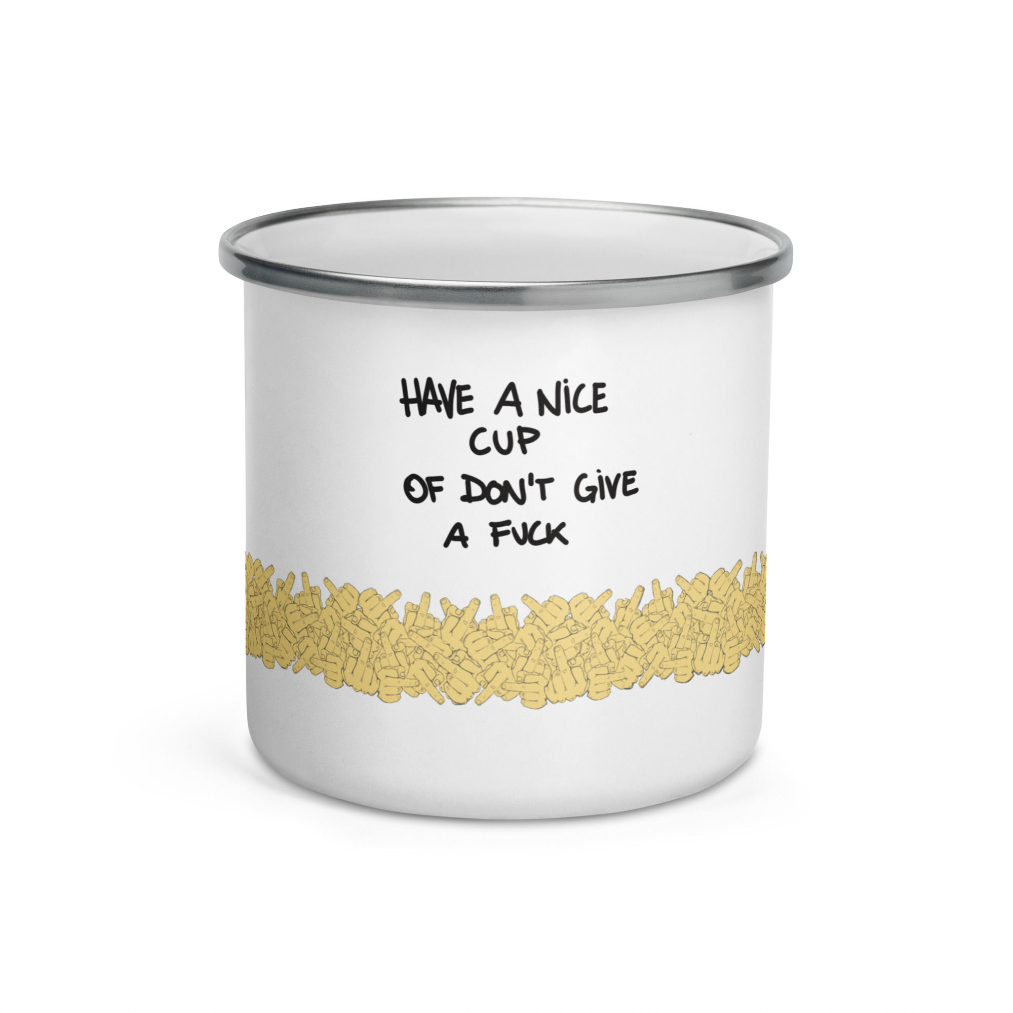 Have a nice cup of don't give a ....