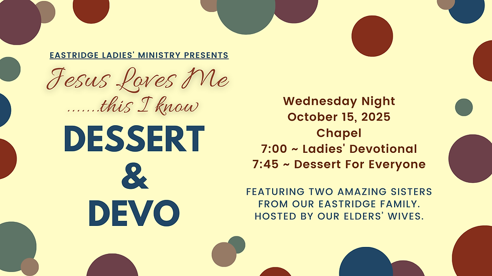 Ladies Ministry: Dessert & Devo 