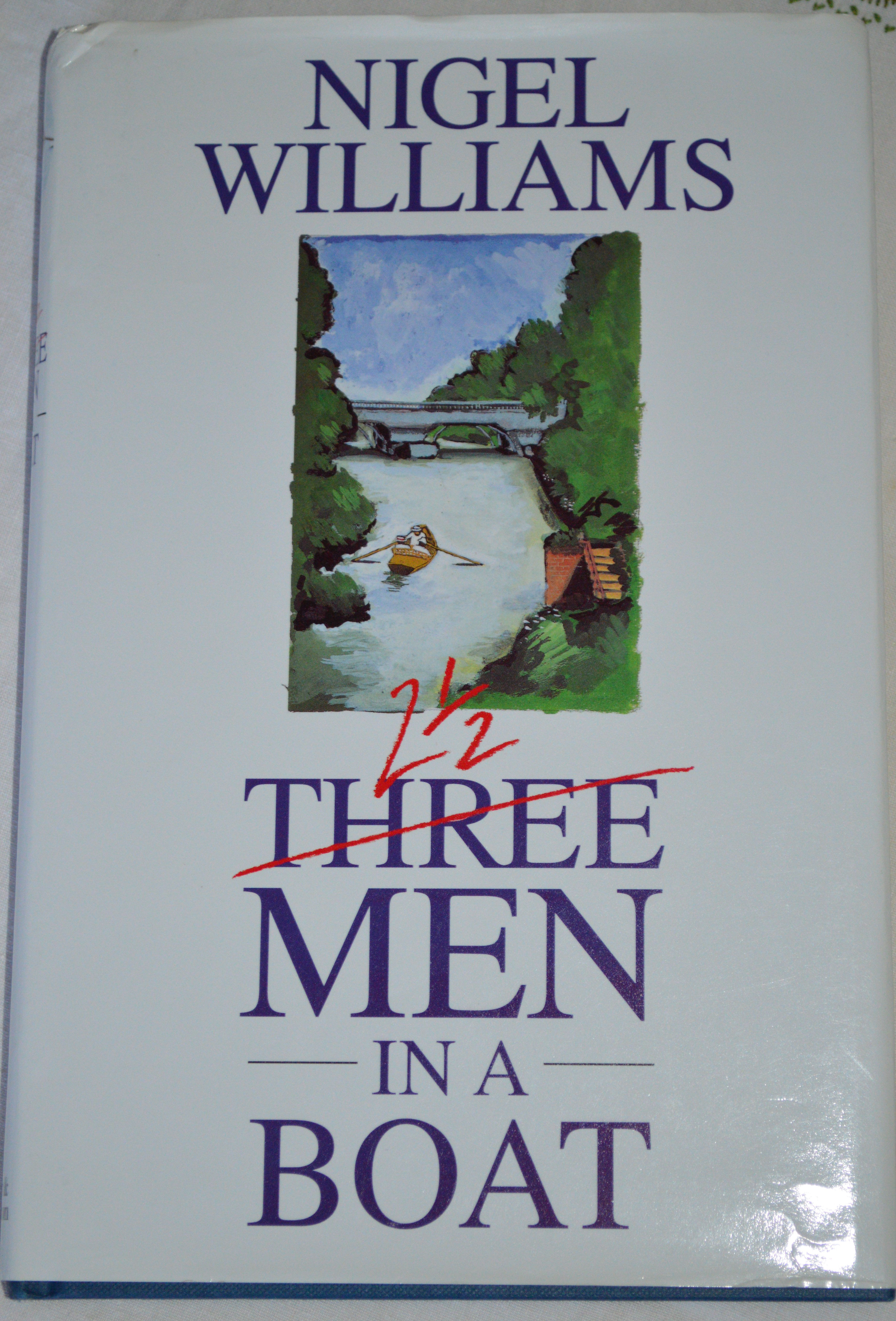 Williams, Nigel    2 1/2 THREE MEN IN A BOAT