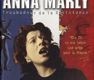 Anna Marly ou l'histoire souvent méconnue de la création du "Chant des Partisans"