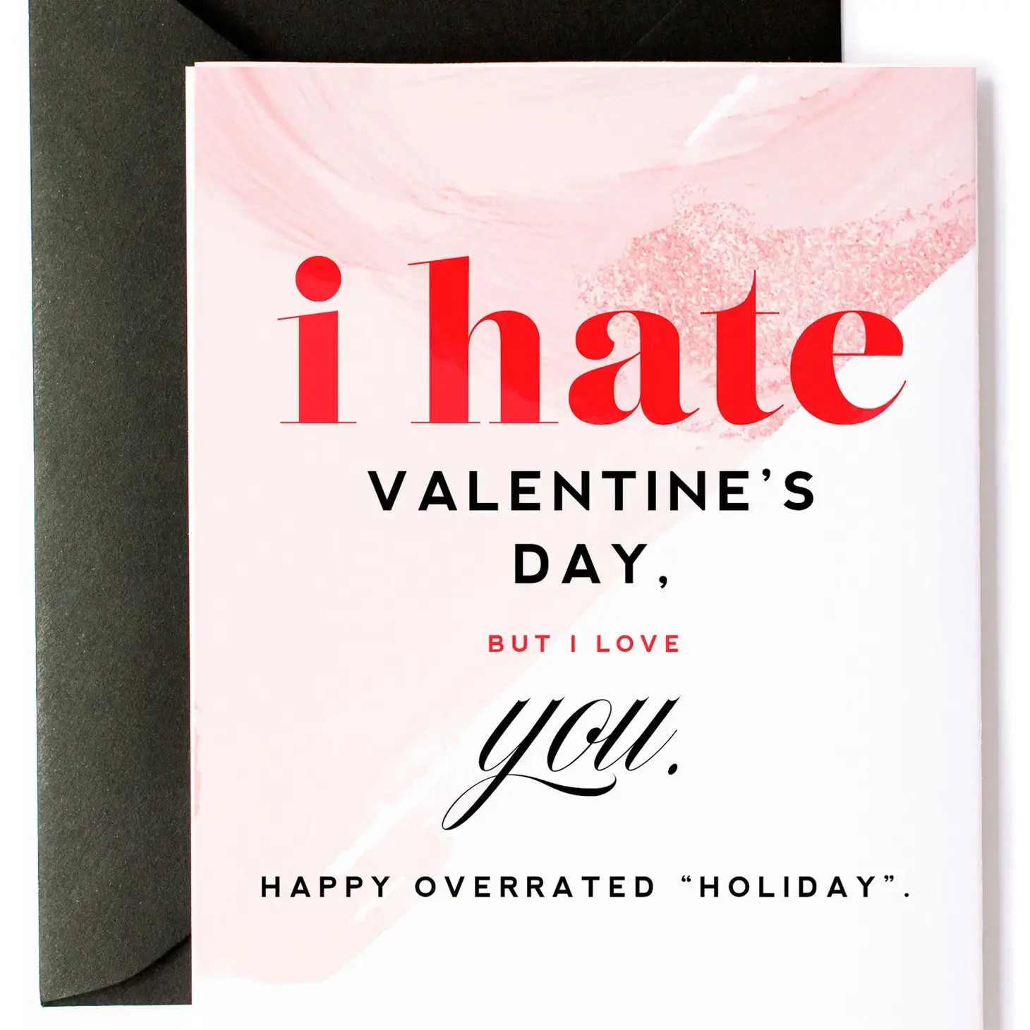 Kitty Meow | Hate Valentines Day Love You- Valentine's Day Greeting Card