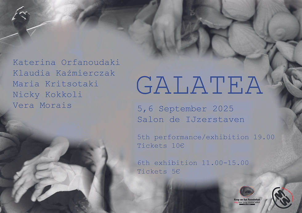 Galatea, performance 5 sept + tentoonstelling 6 sept