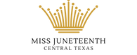 Miss Juneteenth Central Texas Pageants with Purpose