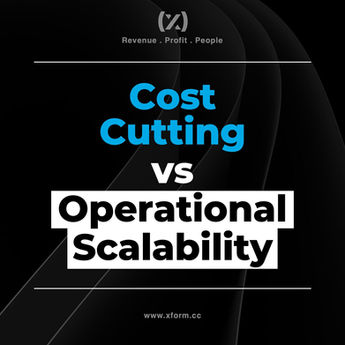 Cost Cutting VS Operational Scalability