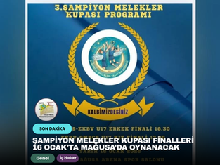 Şampiyon Melekler Kupası finalleri 16 Ocak’ta Mağusa’da oynanacak 