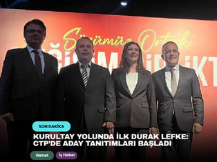 Kurultay yolunda ilk durak Lefke: CTP’de aday tanıtımları başladı