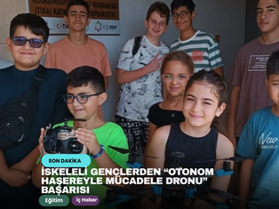 İskeleli Gençlerden “Otonom Haşereyle Mücadele Dronu” Başarısı
