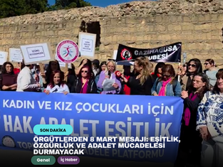 Örgütlerden 8 Mart Mesajı: Eşitlik, Özgürlük ve Adalet Mücadelesi Durmayacak