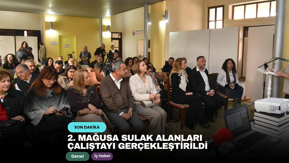 2. Mağusa Sulak Alanları Çalıştayı Gerçekleştirildi