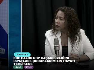  Ece Balcı: UBP Başarısızlığını İspatladı, Çocuklarımızın Hayatı Tehlikede
