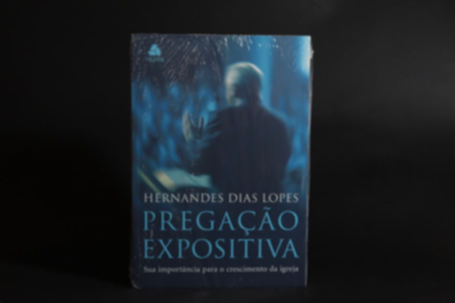 Pregação Expositiva, Hernandes Dias Lopes