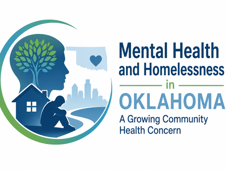 Mental Health and Homelessness in Oklahoma: A Growing Community Health Concern