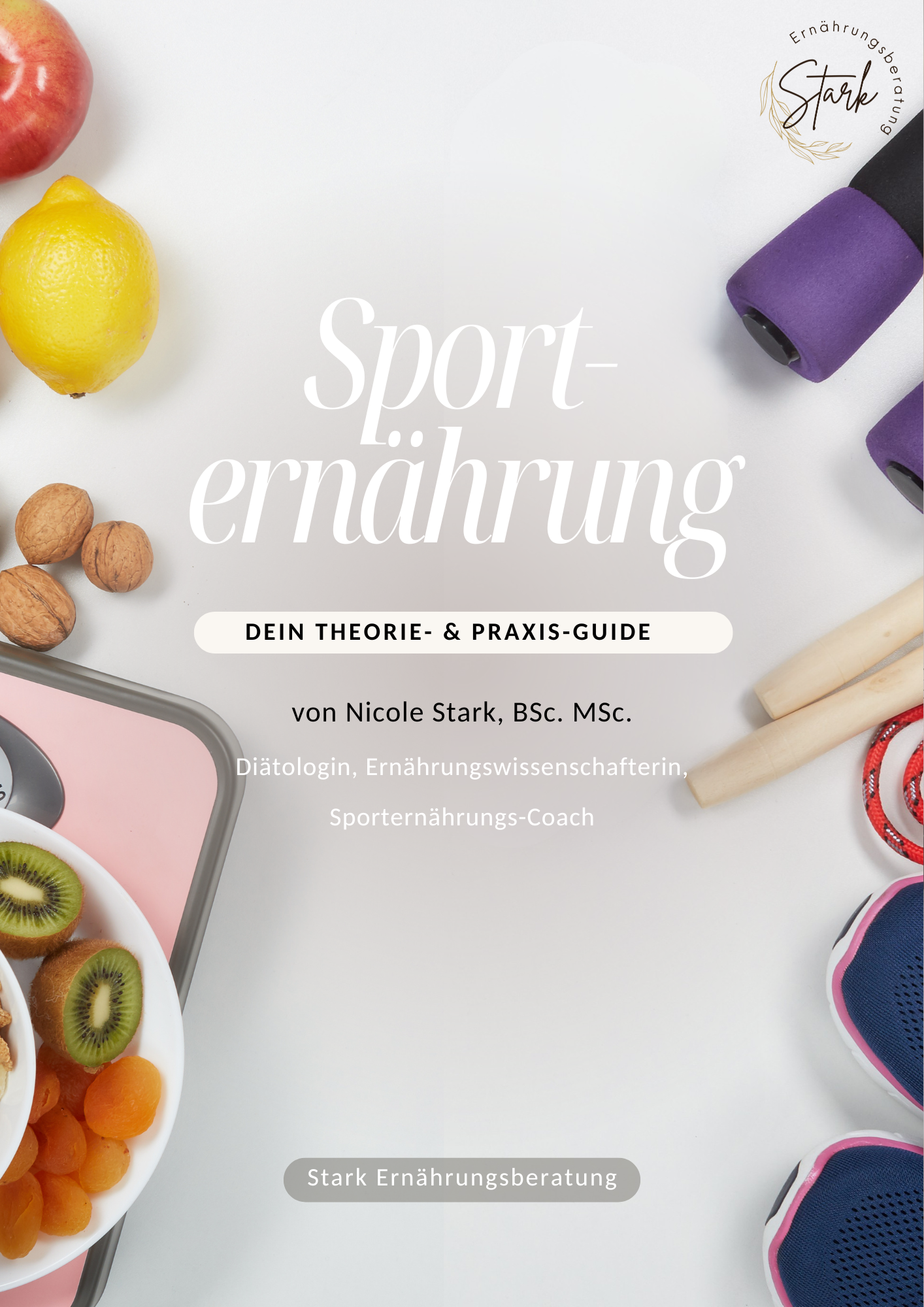 EBook Sporternährung - 100 Seiten Theorie- & Praxis-Guide