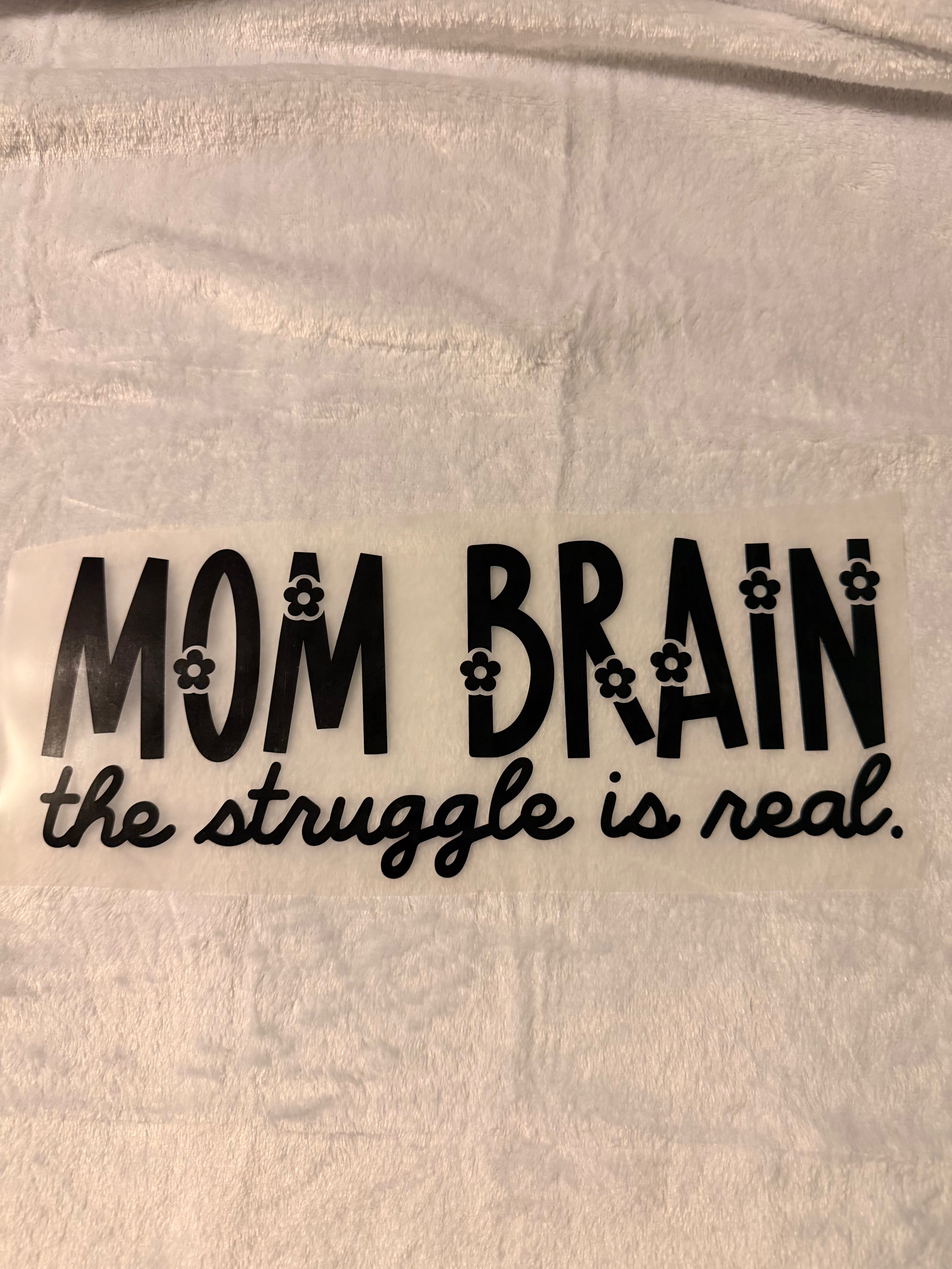 MOM brain struggle *MUST ADD SHIRT CHOICE*