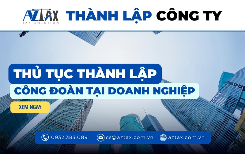 Thủ tục thành lập công đoàn tại doanh nghiệp
