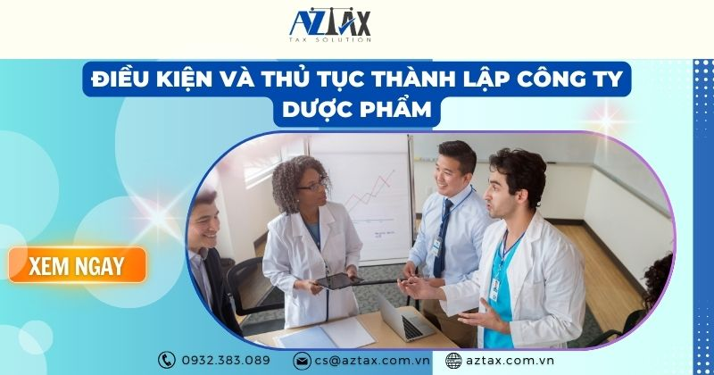 Điều kiện và thủ tục thành lập công ty dược