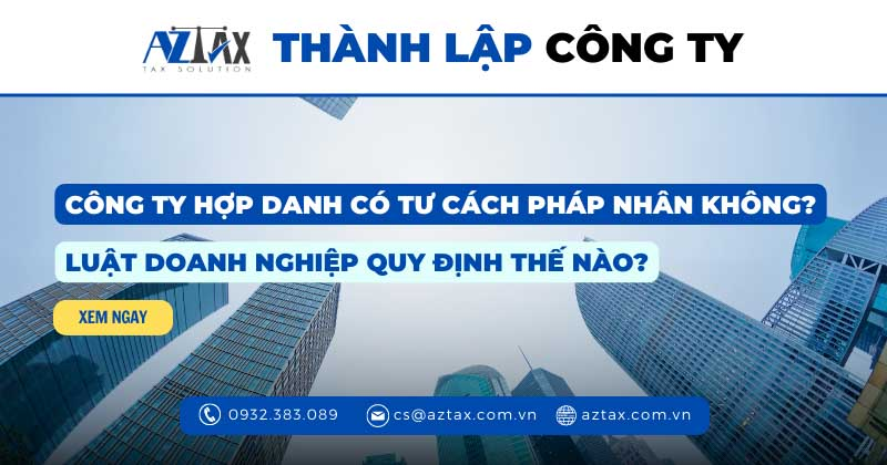 Công ty hợp danh có tư cách pháp nhân không?