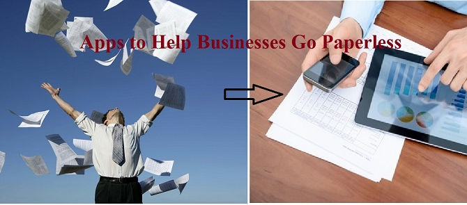 These Mobile Apps Can Help Every Business Go Paperless