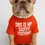 Thumbnail: Pet printed t-shirts with cute and catchy slogans Tee Dog Cat Dogs Cats puppy puppies tshirt India high quality soft Customiz