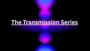 The Transmission Series